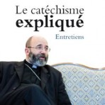 Le catéchisme expliqué – entretiens